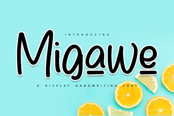 Bringing Joy to Handmade Creations with Migawe Font