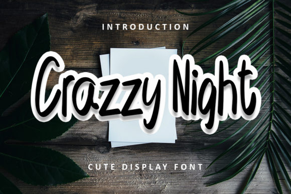 Crazzy Night Font for Editorial Design