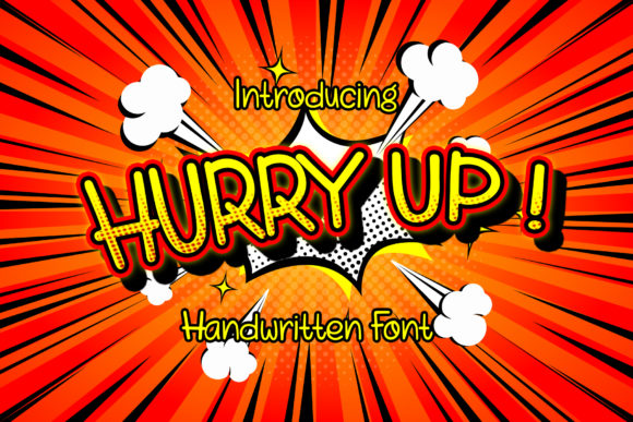 Hurry Up Font for Dynamic Campaigns