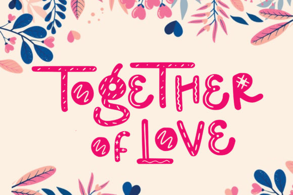 Together of Love Font Review